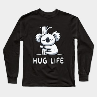 Hug life cuddle Koala Long Sleeve T-Shirt